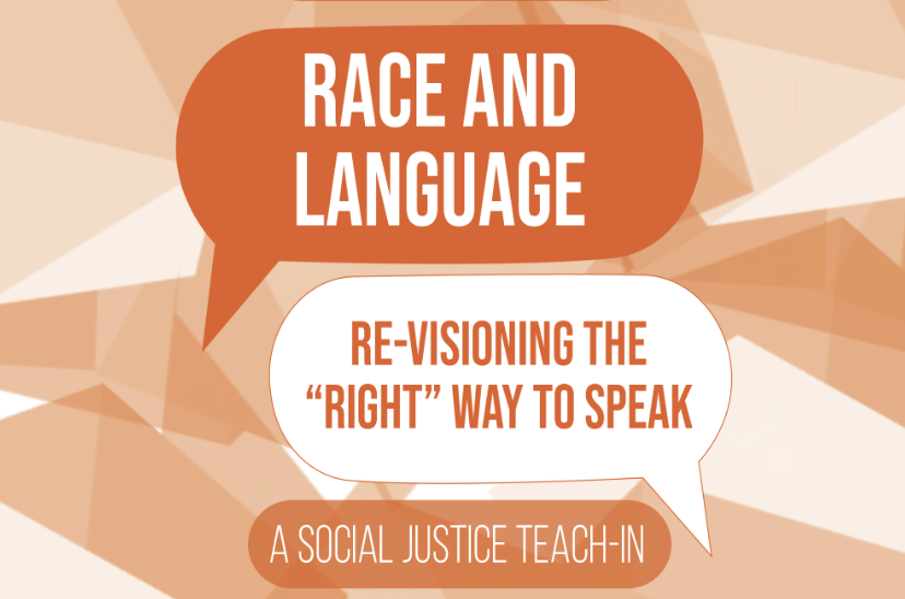 An orange flyer advertises a social justice teach-in called "Race and Language."